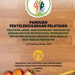 Cover PANDUAN PENYELENGGARAAN PELATIHAN Pelatihan Jarak Jauh Konseling Terstruktur dengan Metode Motivasional Interviewing untuk Pencegahan Obesitas pada Remaja bagi Tenaga Kesehatan